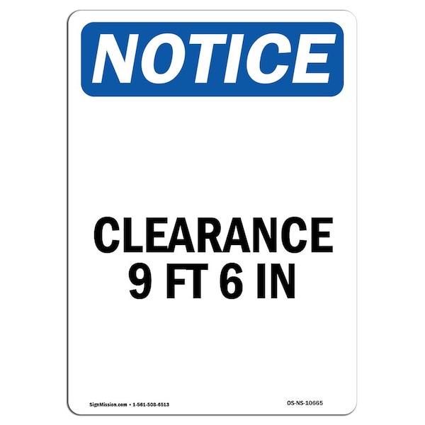Safety Sign, OSHA Notice, 5" Height, Clearance 9 Ft 6 In Sign, Portrait, 10PK